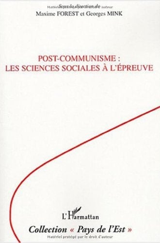 Post-communisme les sciences sociales à l'épreuve