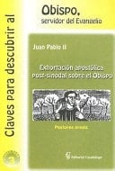 Claves Para Descrubrir al Obispo Servidor del Evangelio