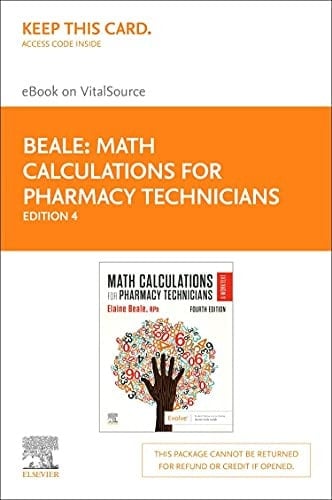 Math Calculations for Pharmacy Technicians Elsevier eBook on VitalSource (Retail Access Card): Math Calculations for Pharmacy Technicians Elsevier eBook on VitalSource (Retail Access Card)