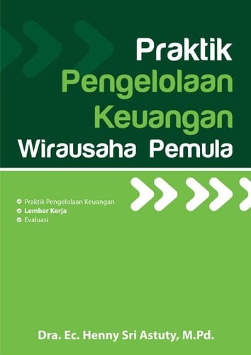 Praktik Pengelolaan Keuangan Wirausaha Pemula