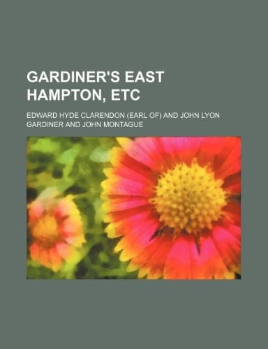 Gardiner's East Hampton, etc