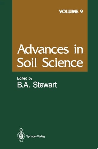Advances in Soil Science Volume 9