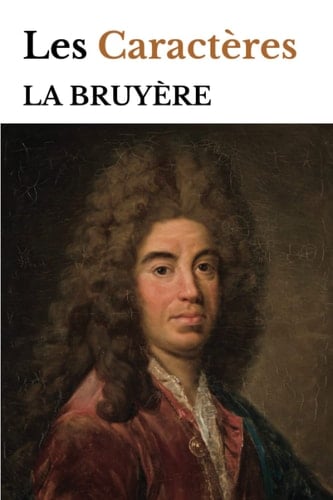 Les Caractères: édition intégrale (French Edition)