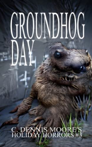 Groundhog Day Holiday Horror 3