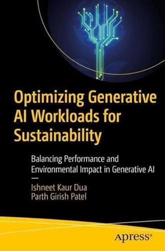 Optimizing Generative AI Workloads for Sustainability Balancing Performance and Environmental Impact in Generative AI