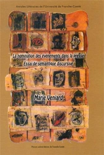 La nomination des événements dans la presse essai de sémantique discursive
