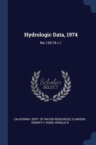 Hydrologic Data 1974 No. 130:74 V. 1