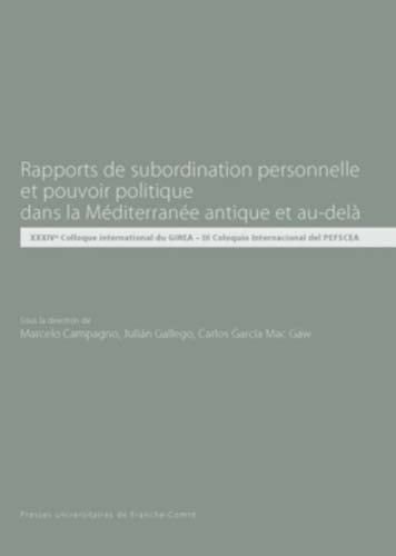 Formas de subordinación personnal y poder político en el Mediterráneo antiguo