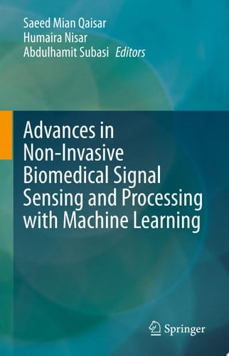 Advances in Non-Invasive Biomedical Signal Sensing and Processing with Machine Learning