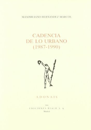 Cadencia de lo urbano (1987-1990)