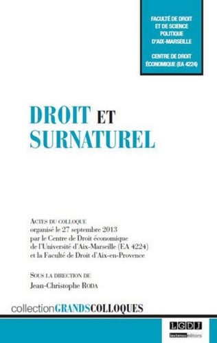 Droit et surnaturel actes du colloque organisé le 27 septembre 2013