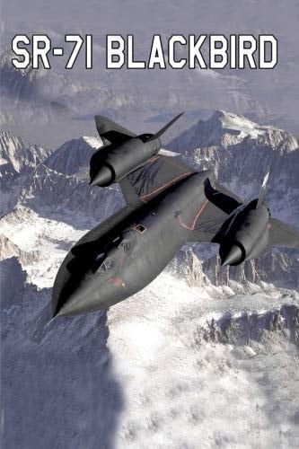 SR-71 Blackbird The Word's Fastest Spyplane - Composition Notebook Journal Diary; College Ruled; 150 Pages
