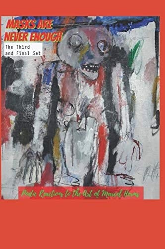 Masks Are Never Enough