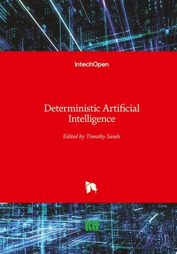 Deterministic Artificial Intelligence