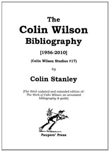 The Colin Wilson Bibliography [1956-2010]