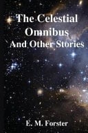 The Celestial Omnibus and Other Stories