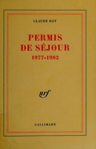 Permis de séjour: (1977-1982)