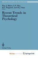 Recent Trends in Theoretical Psychology Proceedings of the Second Biannual Conference of the International Society for Theoretical Psychology, April 20–25, 1987, Banff, Alberta, Canada