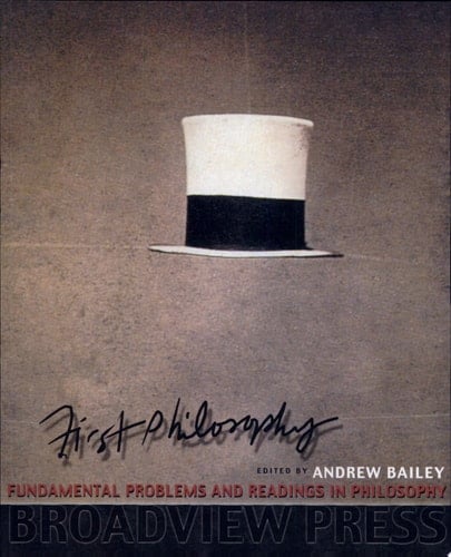 First Philosophy Fundamental Problems and Readings in Philosophy