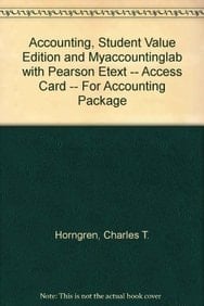 Accounting + Myaccountinglab With Pearson Etext Access Card Student Value Edition