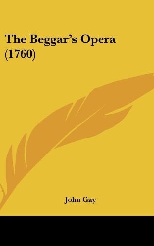 The Beggar's Opera (1760)