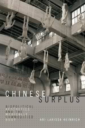 Chinese Surplus Biopolitical Aesthetics and the Medically Commodified Body