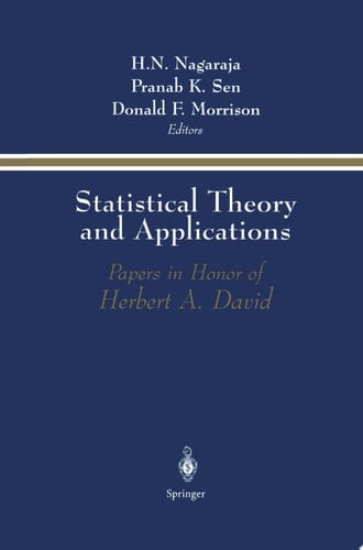 Statistical Theory and Applications Papers in Honor of Herbert A. David