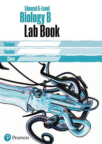 Pearson Edexcel A-Level Level Biology B Lab Book
