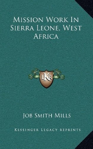 Mission Work In Sierra Leone, West Africa