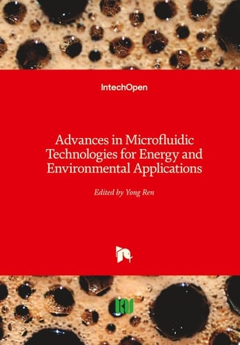 Advances in Microfluidic Technologies for Energy and Environmental Applications
