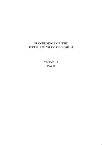Proceedings of the Fifth Berkeley Symposium on Mathematical Statistics and Probability, Volume II, Part II Contributions to Probability Theory