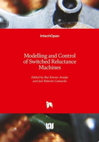 Modelling and Control of Switched Reluctance Machines