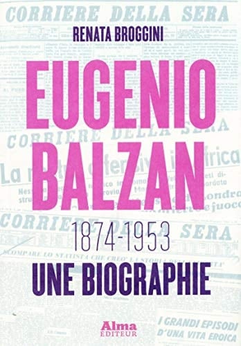 Eugenio Balzan (1874-1953) Une biographie