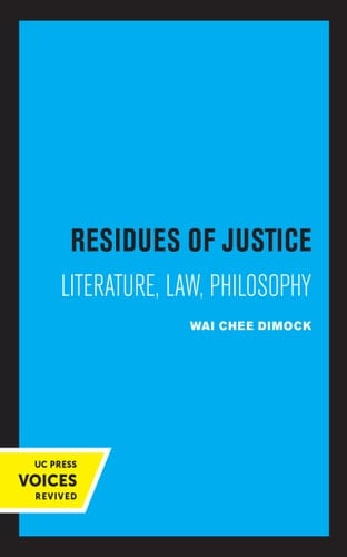 Residues of Justice Literature, Law, Philosophy