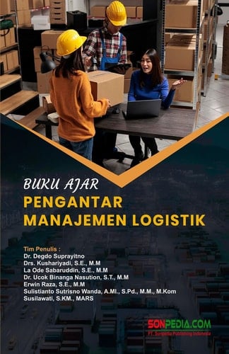 Buku Ajar Pengantar Manajemen Logistik