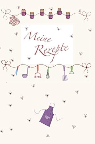 Rezeptbuch zum Selberschreiben: Kochbuch, Rezeptbuch zum selberschreiben, 154 Seiten um die leckere Rezepte und Ideen festzuhalten. ca. DIN A5. Geschenk für Hobbyköche (German Edition)