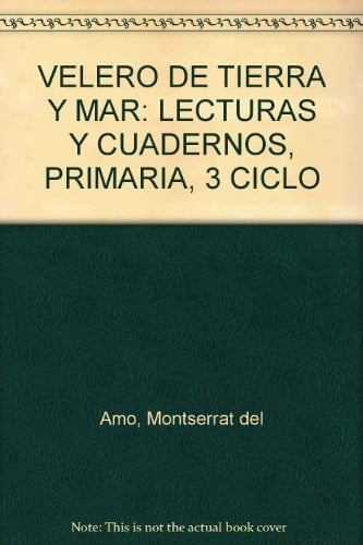 Velero de Tierra y Mar Lecturas Ycuadernos, Primaria, 3 Ciclo