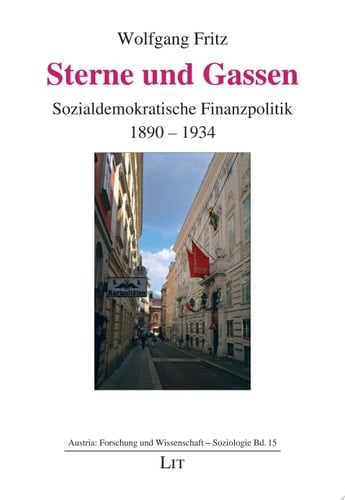 Sterne und Gassen Sozialdemokratische Finanzpolitik 1890-1934