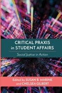 Critical Praxis in Student Affairs Social Justice in Action