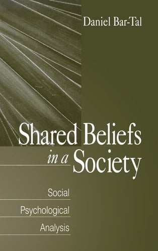 Shared Beliefs in a Society: Social Psychological Analysis