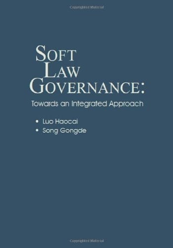 Soft Law Governance Towards an Integrated Approach
