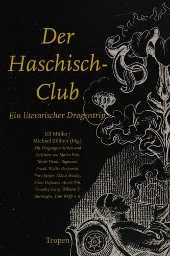 Der Haschisch-Club ein literarischer Drogentrip