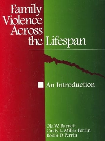 Family Violence across the Lifespan: An Introduction