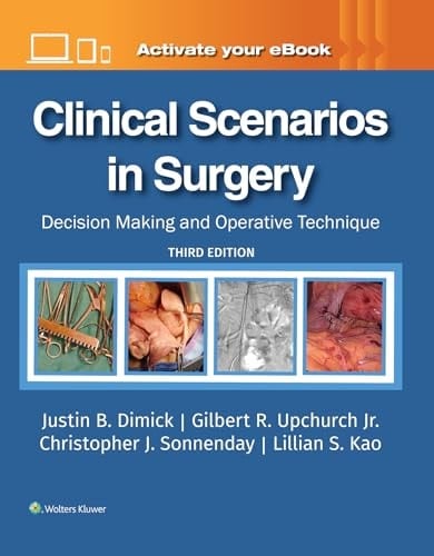 Clinical Scenarios in Surgery Decision Making and Operative Technique