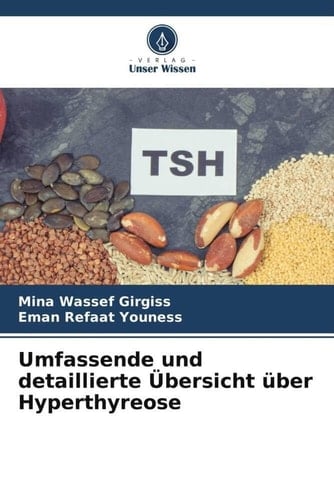 Umfassende und detaillierte Übersicht über Hyperthyreose (German Edition)