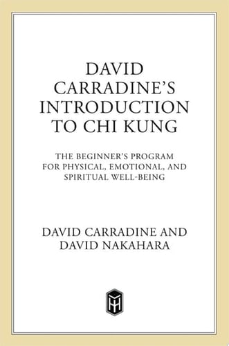 David Carradine's Introduction to Chi Kung