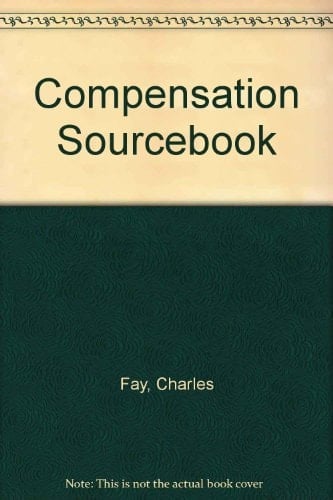 The Compensation Sourcebook