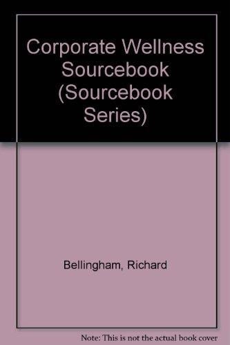 The Corporate Wellness Sourcebook
