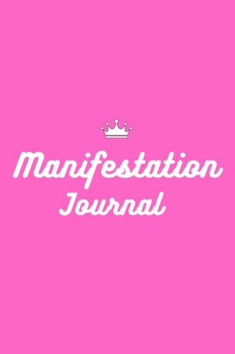 Manifestation Journal: free writing journal for manifesting (Journals Series)