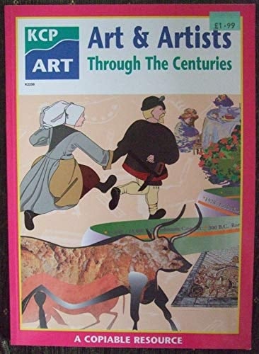 Art and Artists Through the Centuries